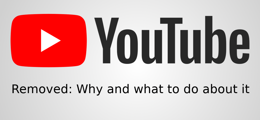 Youtube Removed Why And What To Do About It Floating Apps